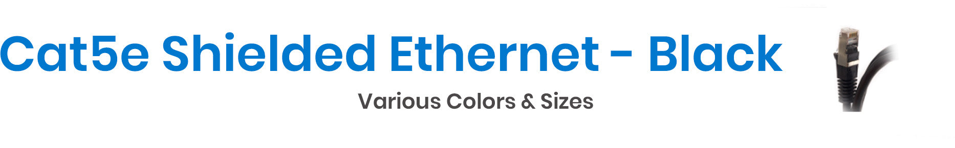 Category 5e Shielded Ethernet Cables - Black