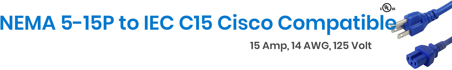 NEMA 5-15P to IEC C15 Cisco Compatible Power Cords - All Colors