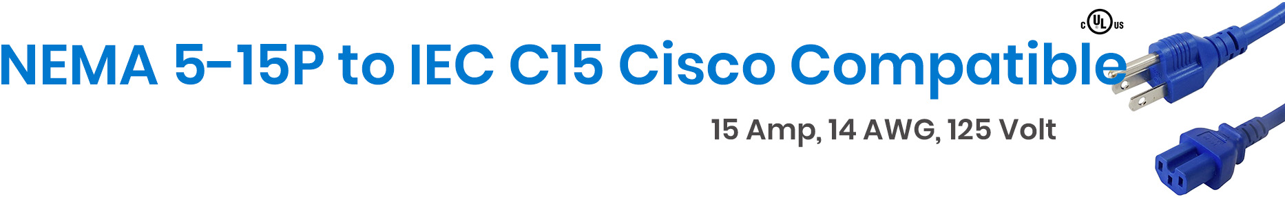 NEMA 5-15P to IEC C15 for Cisco Compatible Power Cords