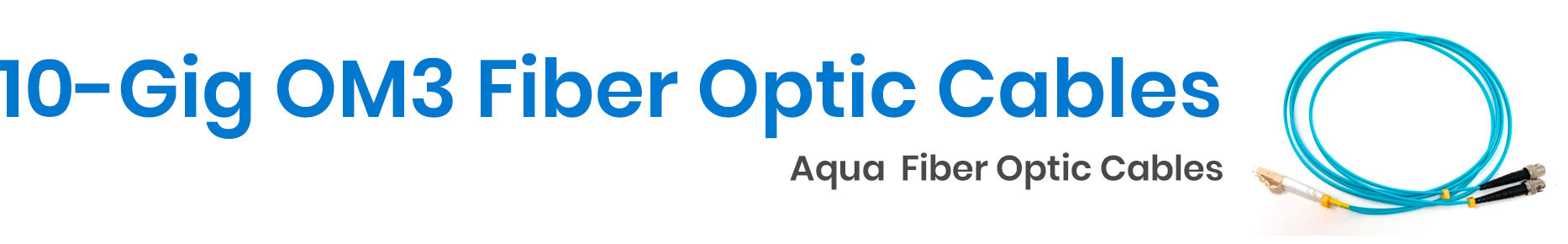 10 GB OM3 Fiber Optic Cables - Aqua