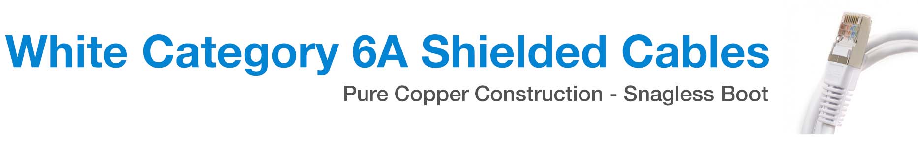 Category 6A Shielded Cables - White