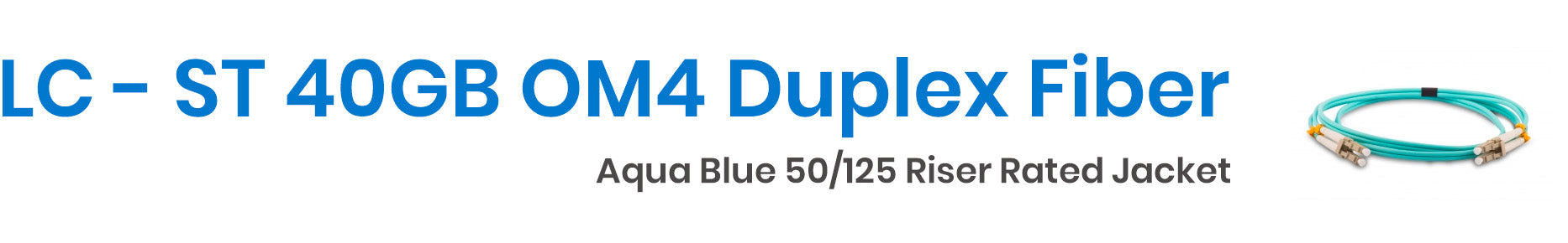 LC to ST 40GB OM4 Duplex Multimode Fiber Cables